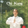 Chi Kung – Energia, Saúde e Vitalidade (Livro e DVD)